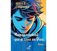 Maman voudrait que je croie en Dieu: 0