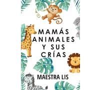 Mamás animales y sus crías