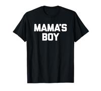 Mama's Boy Camiseta divertida dicho sarcástico madre linda mamá Camiseta