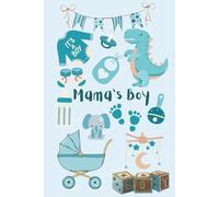 Mama's Boy: Hardcover New Mom Keepsake Journal | 200 Pages for Writing, Gratitude, Milestones & Mom Life Reflections | Perfect Gift for New Mothers