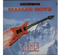 Mama's Boys - Higher ground