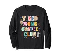 Mamás cansadas CoffeeClub Funny Mom Life Cafeína Coffeelover Manga Larga