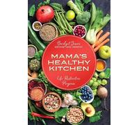 Mama's Healthy Kitchen