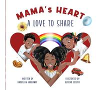 Mama's Heart: A Love to Share