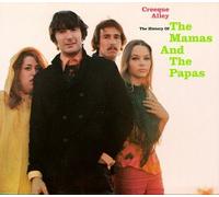 Mamas & Papas - Creeque Alley: History of Mamas & Papas