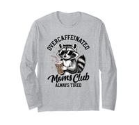 Mamás sobrecafeinadas Club Siempre Cansado Cafeína Mapache Mamá Manga Larga