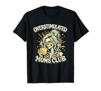 Mamás sobreestimuladas Club Café Esqueleto Día de la Madre Caos Camiseta