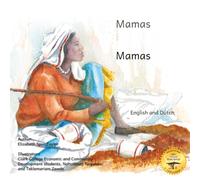 Mamas: The Beauty of Motherhood in Dutch and English
