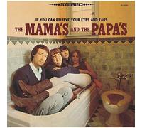 Mamas & The Papas - If You Can Believe Your Eyes & Ears