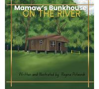 Mamaw's Bunkhouse on the River