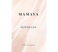 MAMAYA - Revenir à soi: un texte d'introspection