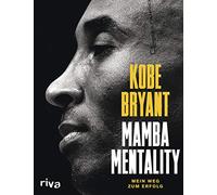 Mamba Mentality Mi camino hacia el éxito, Idioma: alemán: Mein Weg zum Erfolg