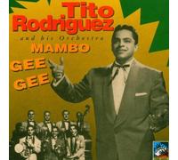 Mambo Gee Gee By Tito Rodriguez (2010-02-22)