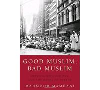 Mamdani Mahmood Good Muslim Bad Muslim Book NUEVO