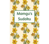 Mamgu's Sudoku Book: Large Print, Nan, Welsh, Mam, Number Puzzle, Brain teaser, Logic, Birthday, Christmas, Gift, Stocking Stuffer, 50 puzzles, Paperback, Easy difficulty