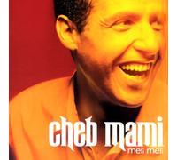 Mami, Cheb - Meli Meli