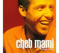Mami, Cheb - Meli Meli