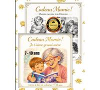 Mamie raconte ton Histoire Cadeau grand-mere Livre à lire et colorier 7 8 9 10 ans GRAND FORMAT Je t'aime (Cadeau Mamie - Livres jeunesse de 1 à 16 ans)