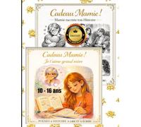 Mamie raconte ton Histoire - Cadeau grand-mere - poèmes & histoire à lire et à écrire par sa petite-fille: GRAND FORMAT Je t'aime (Cadeau Mamie - Livres jeunesse de 1 à 16 ans)