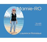 Mamie-Ro des oublis et des rêves