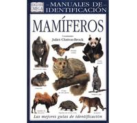 MAMIFEROS. MANUAL DE IDENTIFICACION (GUIAS DEL NATURALISTA-MAMIFEROS)