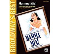 Mamma Mia! (Broadway's Best): Selections from the Musical (Easy Piano): 11 Selections from the Musical : Easy Piano
