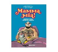 Mamma Mía Konrad y Paul están de vuelta (NOVELA GRAFICA)