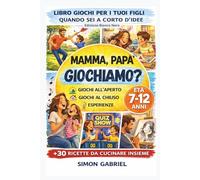 MAMMA PAPA' GIOCHIAMO? libro di giochi e attività per bambini 7 8 9 10 11 12 anni: Edizione in Bianco e Nero - B/N Edition