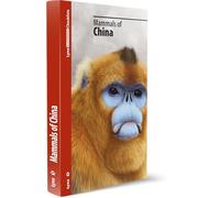 Mammals Of China (Lynx Illustrated Checklists)