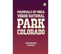Mammals of Mesa Verde National Park Colorado