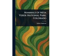 Mammals of Mesa Verde National Park, Colorado
