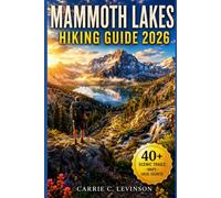 MAMMOTH LAKES Hiking Guide 2026