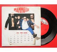 Mammoth - Mammoth All The Days 7" Jive MOTH2 EX/EX 1987 picture sleeve