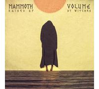 Mammoth Volume - Mammoth Volume - Raised Up By Witches