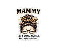Mammy Like a Normal Grandma Only More Awesome Notebook: Funny mother's day Journal for Mammy, Mom, 6x9 Lined Notebook | 100 Pages for Notes, Memories, and Everyday Writing
