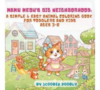 Mamu Meow’s Big Neighborhood: A Simple & Easy Animal Coloring Book for Toddlers and Kids Ages 3-8