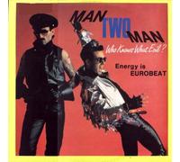 Man 2 Man - Energy Is Eurobeat / Who Knows What Evil? - ZYX Records - ZYX 5637