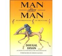 Man After Man: An Anthropology of the Future