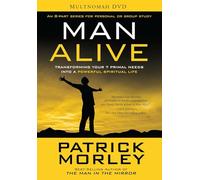 Man Alive DVD Study Resource: Transforming Your Seven Primal Needs into a Powerful Spiritual Life