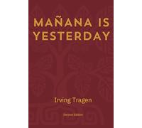 MAÑANA IS YESTERDAY: 1 (Voices of Change - A Tale from Central America)