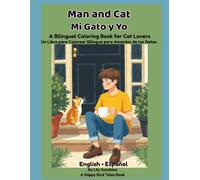 Man and Cat: A Bilingual Coloring Book for Cat Lovers (Happy Kind Tales Adult Companion Collection)