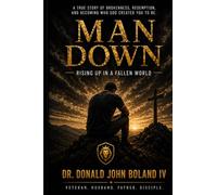 Man Down: Rising Up in a Fallen World