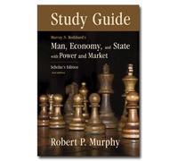 Man, Economy and State - Study Guide