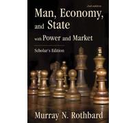 Man Economy & State With Power & Market