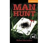 Man Hunt Level 4 Intermediate | Richard Macandrew, Philip Prowse