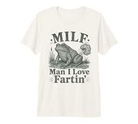 Man I Love Fartin' Milf Pupsender Frog Cool Hilarious Frog Camiseta Premium