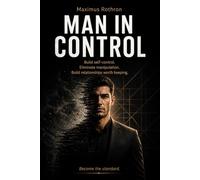 Man in Control: Become the Standard