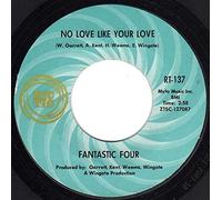 Man In Love / No Love Like Your Love - Fantastic Four 7" 45