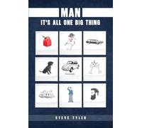 Man: It's all One Big Thing