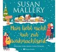 Man Liebt Nicht Nur Zur Weihnachtszeit (ungekürzt) (audiolibro)